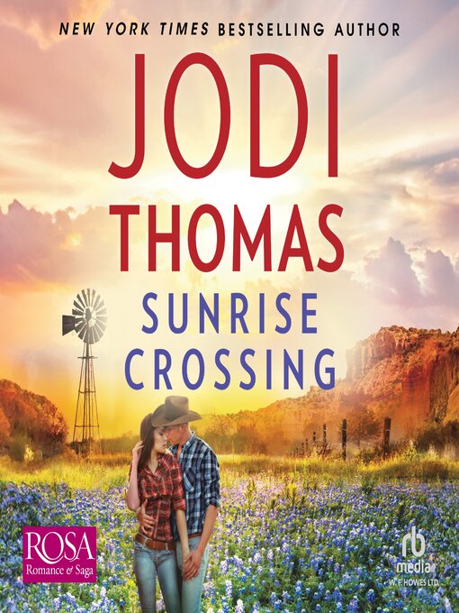 Title details for Sunrise Crossing by Jodi Thomas - Available